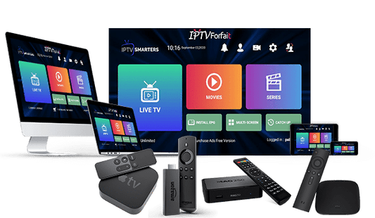 IPTV SANS BOÎTIER 3X TÉLÉVISEURS - 10x Téléphones - 10x Tablettes - 10x Ordinateurs